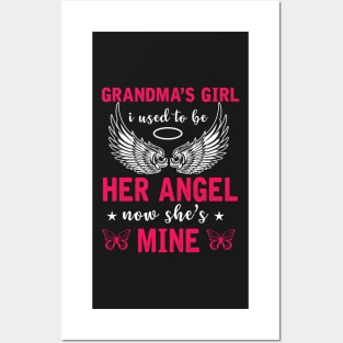 Grandma's girl I used to be here angle Now she's mine Posters and Art